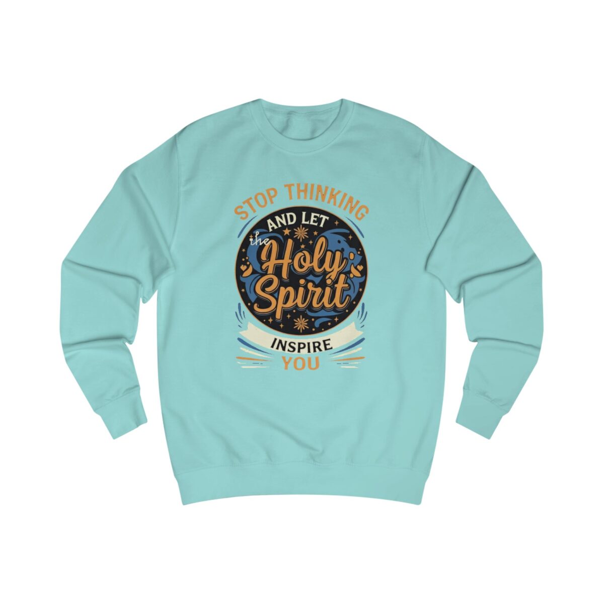Stop thinking2 Unisex Sweatshirt - Image 5