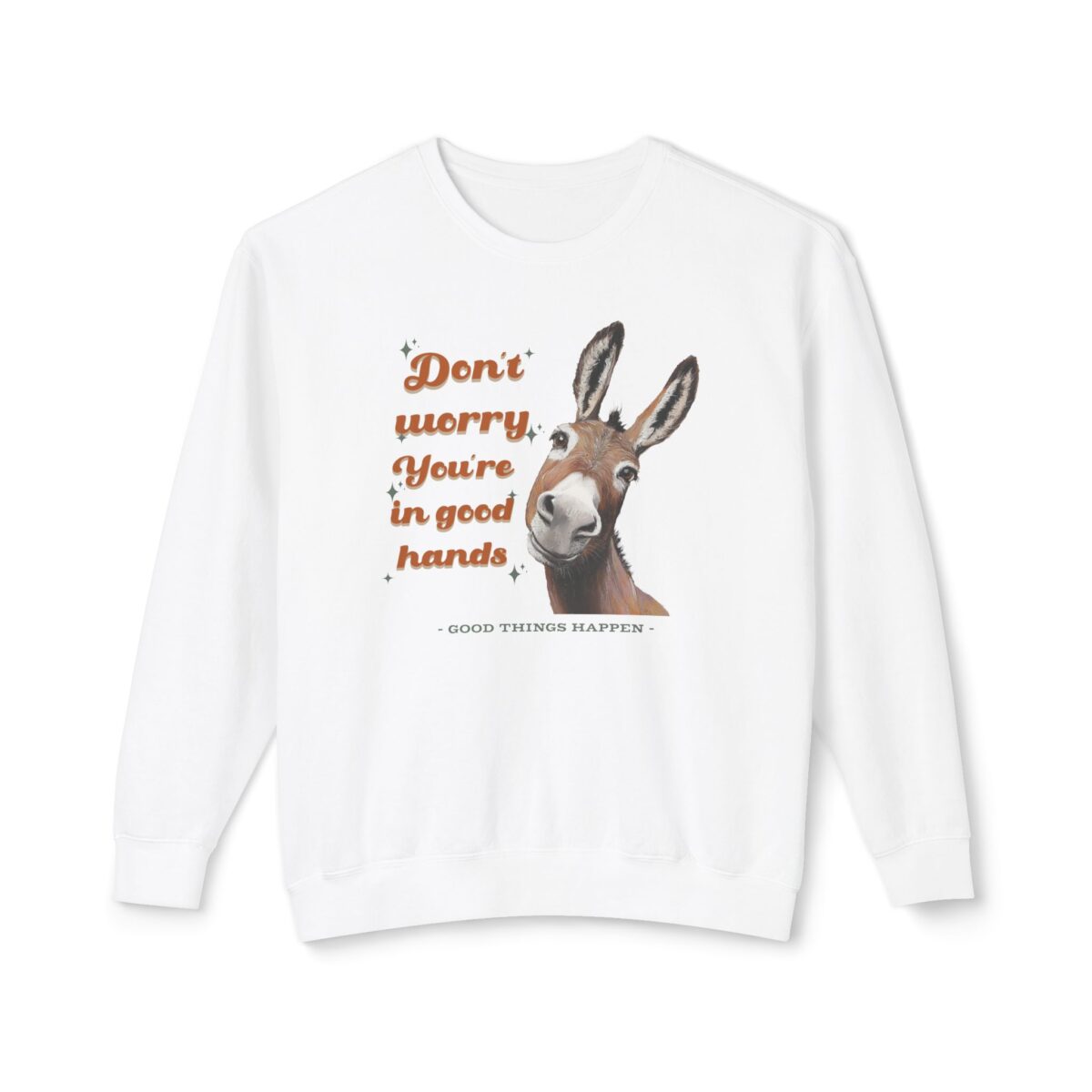 You're in good hands Unisex Lightweight Crewneck Sweatshirt