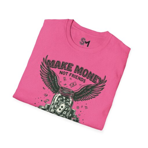Make Money Unisex Softstyle T-Shirt - Image 36