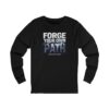 Forge Your Own Path Unisex Jersey Long Sleeve Tee