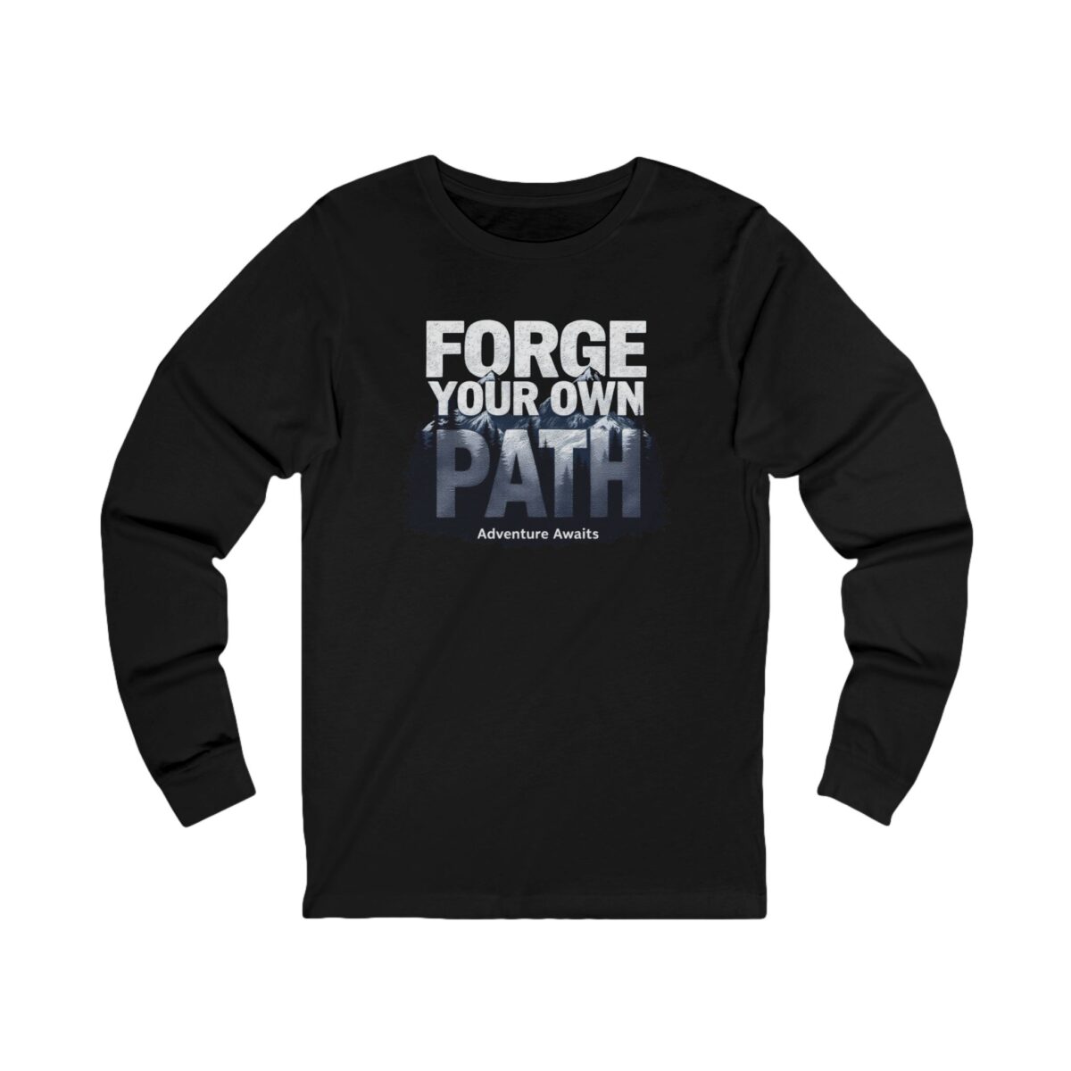 Forge Your Own Path Unisex Jersey Long Sleeve Tee