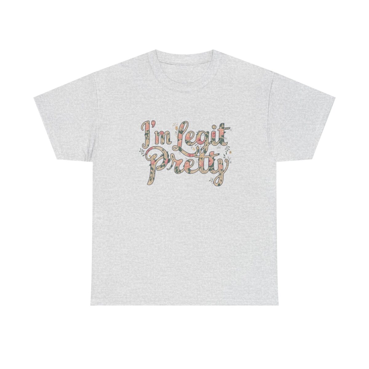 I'm legit pretty Unisex Heavy Cotton Tee - Image 5