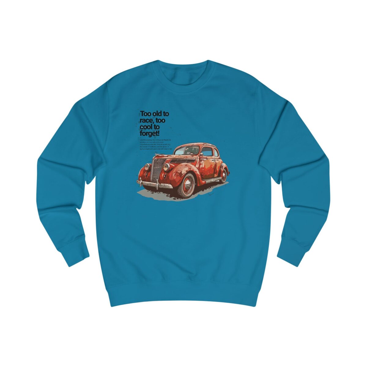 Too cool to forget Unisex Sweatshirt - Image 17