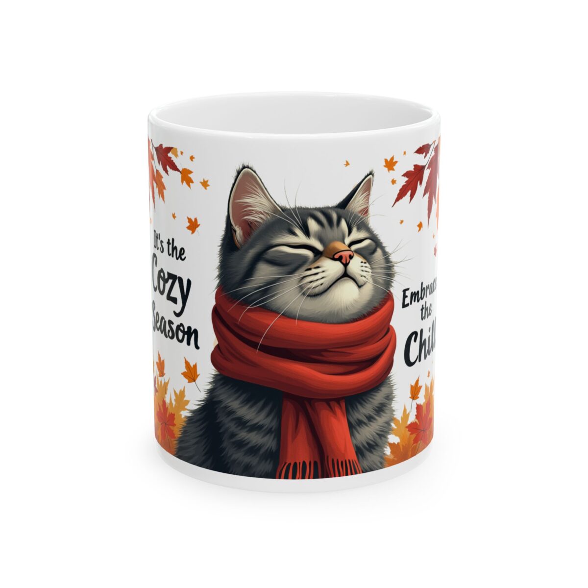 Embrace the chill Ceramic Mug, (11oz, 15oz)