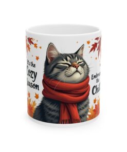 Embrace the chill Ceramic Mug, (11oz, 15oz)