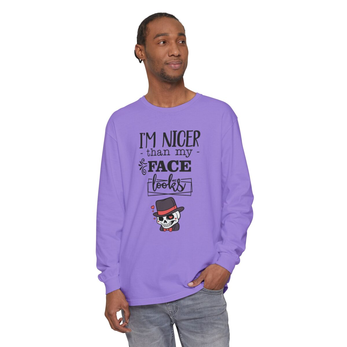 I am nicer than my face looks Unisex Garment-dyed Long Sleeve T-Shirt - Image 27
