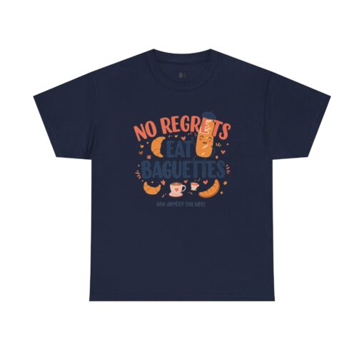 No Regrets Eat Baguettes Unisex Heavy Cotton Tee - Image 13