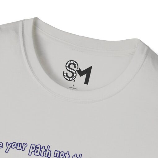 Create your path not their approval Unisex Softstyle T-Shirt - Image 11