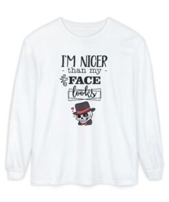 I am nicer than my face looks Unisex Garment-dyed Long Sleeve T-Shirt