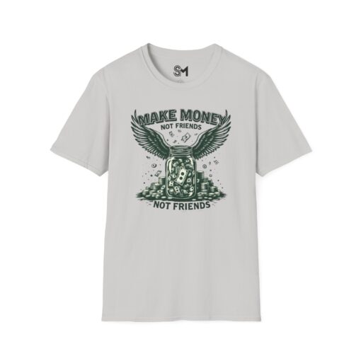 Make Money Unisex Softstyle T-Shirt - Image 9