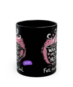 Fuel for the Soul Black Mug (11oz, 15oz)