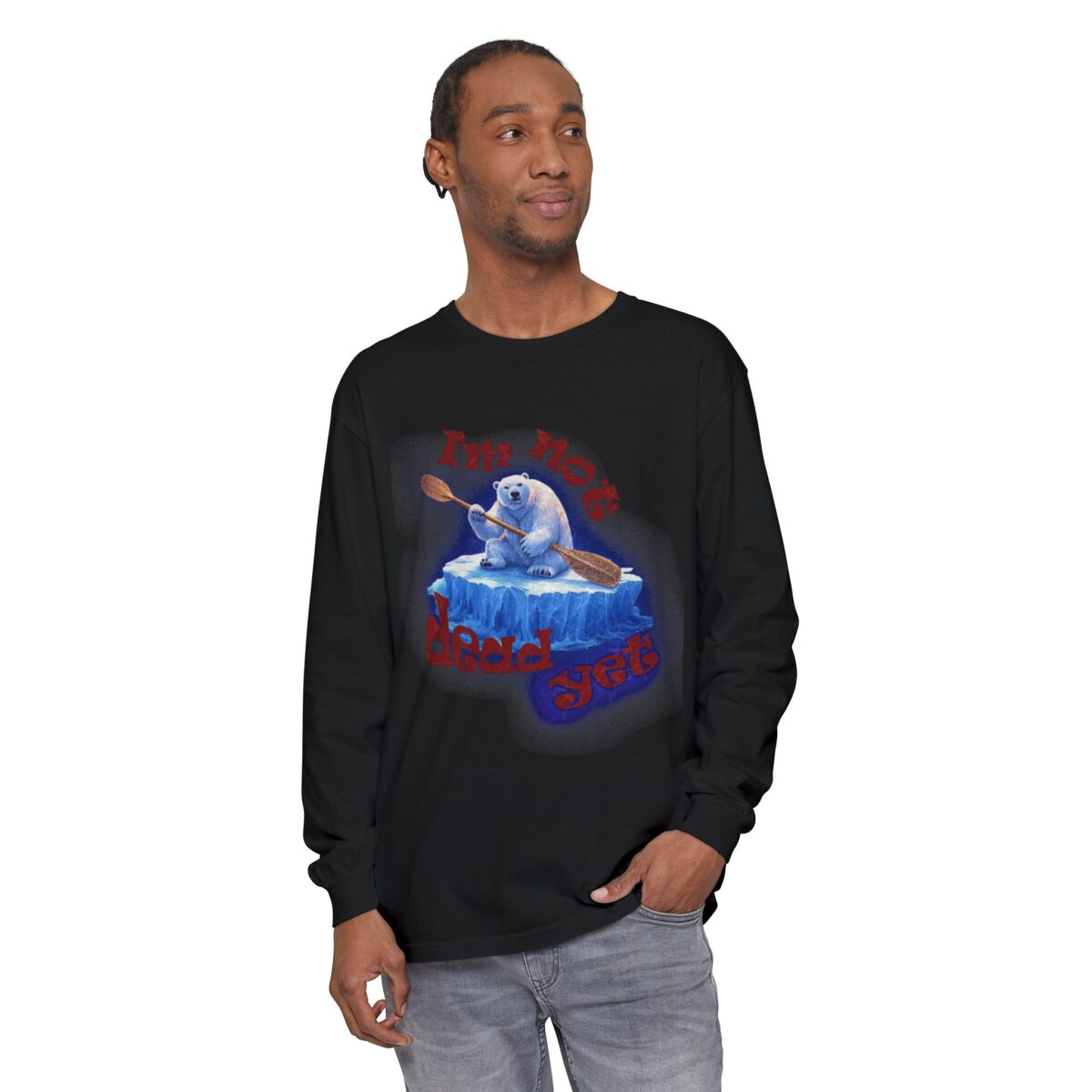 Humorous Unisex Long Sleeve T-Shirt - "I'm Not Dead Yet" - Image 7
