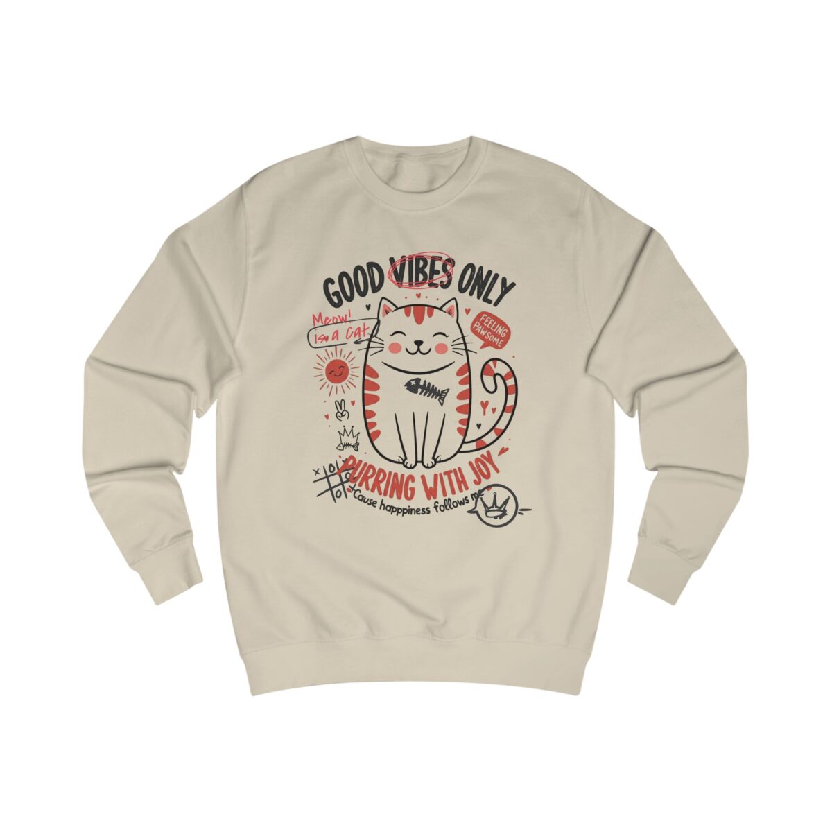 Good vibes only Unisex Sweatshirt - Image 5