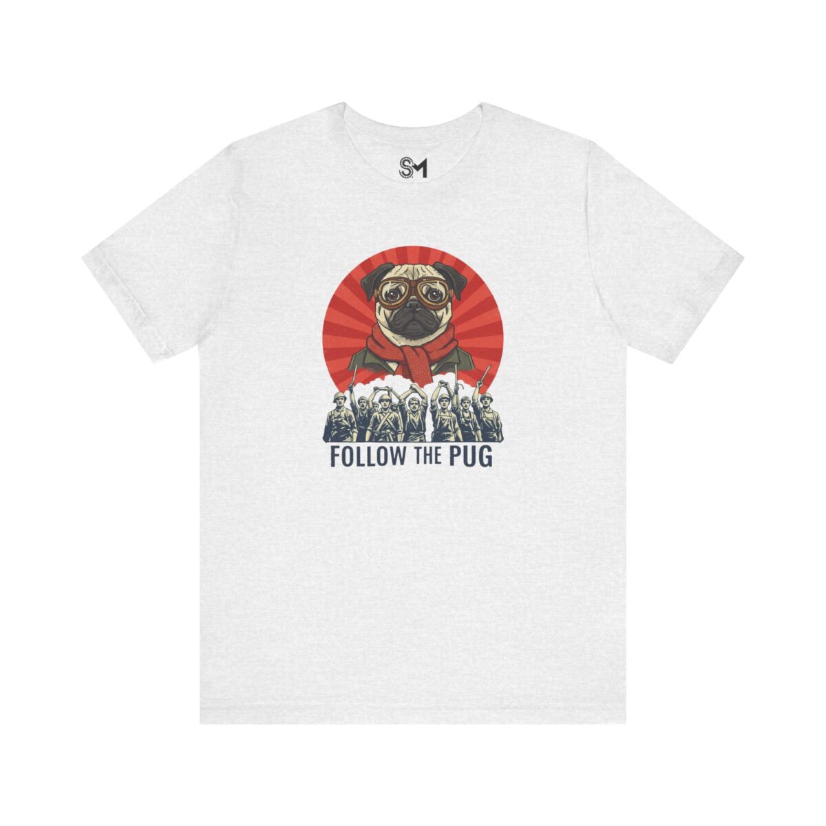 Follow the pug Unisex Jersey Short Sleeve Tee - Image 9