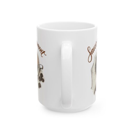 Savor the moment2 Ceramic Mug, (11oz, 15oz) - Image 6