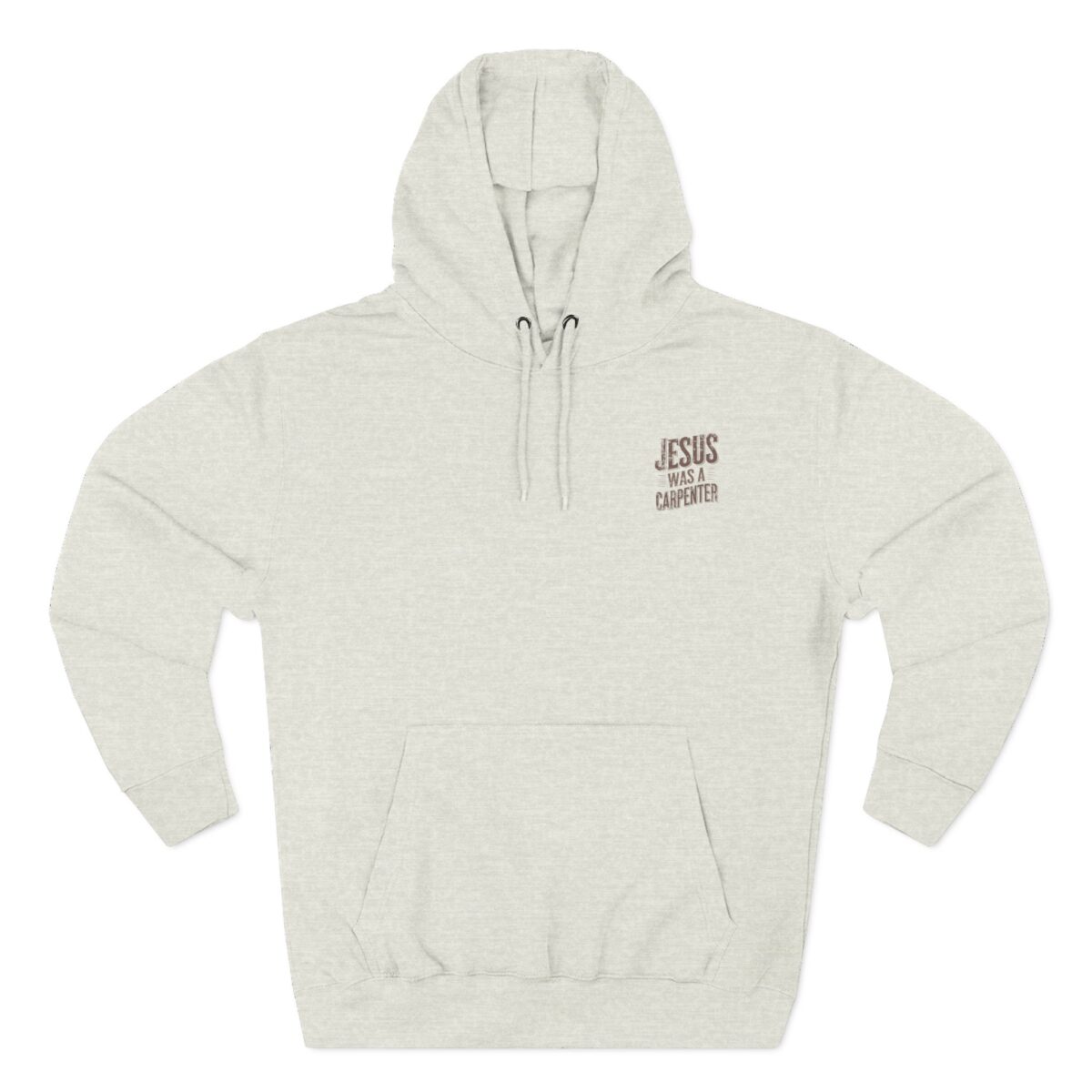 Jesus was a carpenter Three-Panel Fleece Hoodie - Image 25