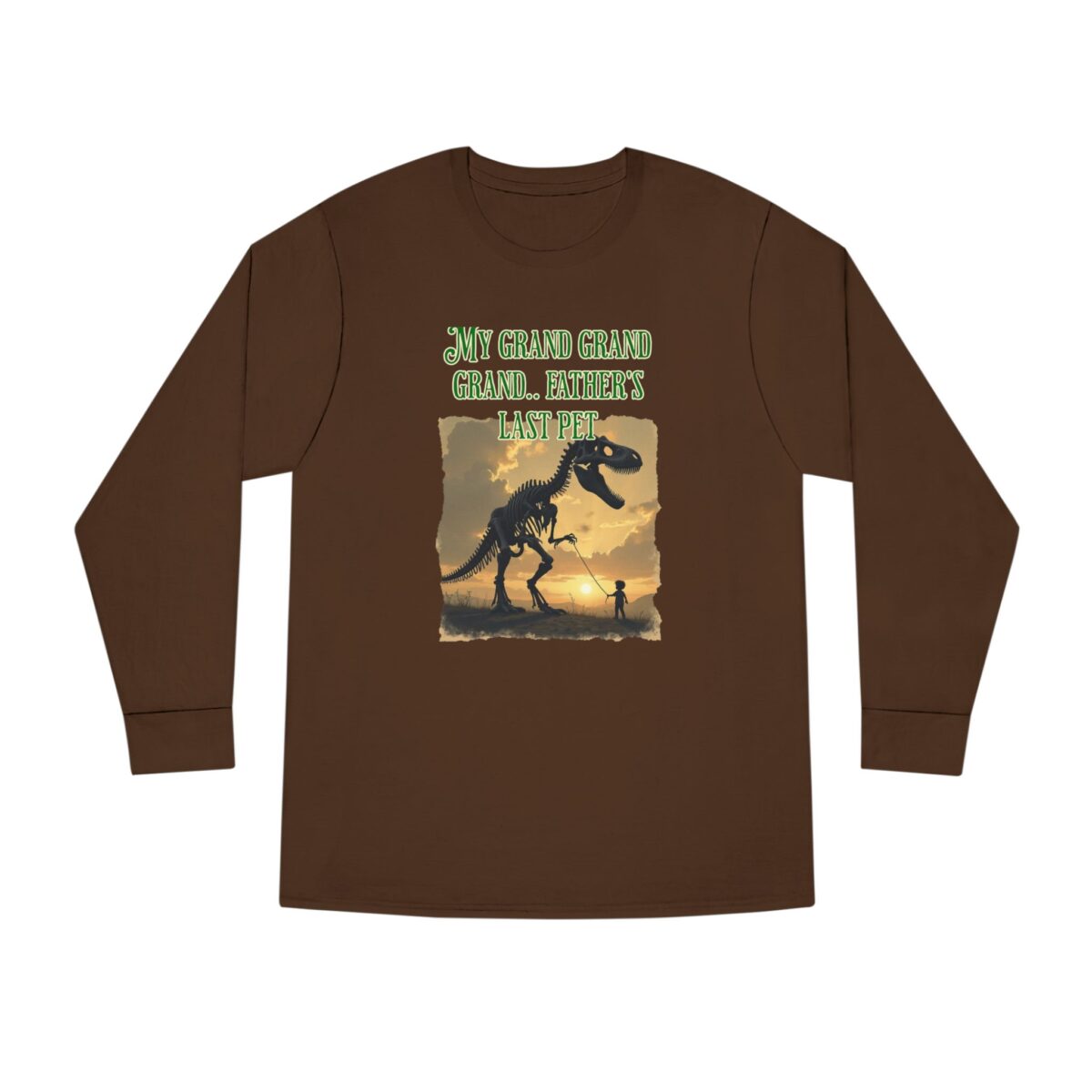 My Grand Grand Grandfather's Last Pet Long Sleeve Crewneck Tee - Dinosaur Theme - Image 13
