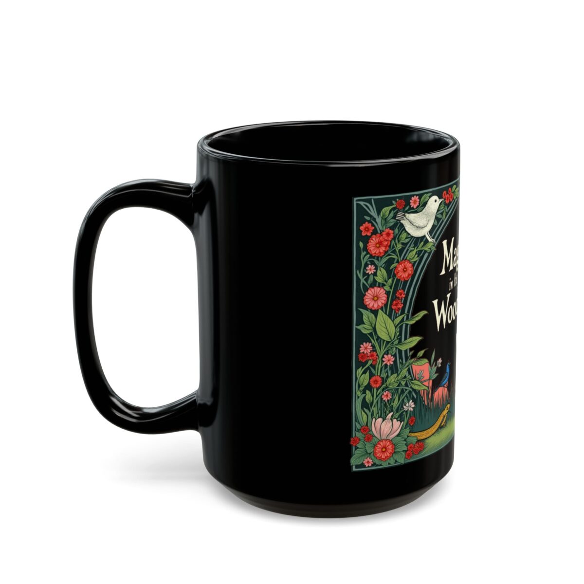 Magic in the woods Black Mug (11oz, 15oz) - Image 7
