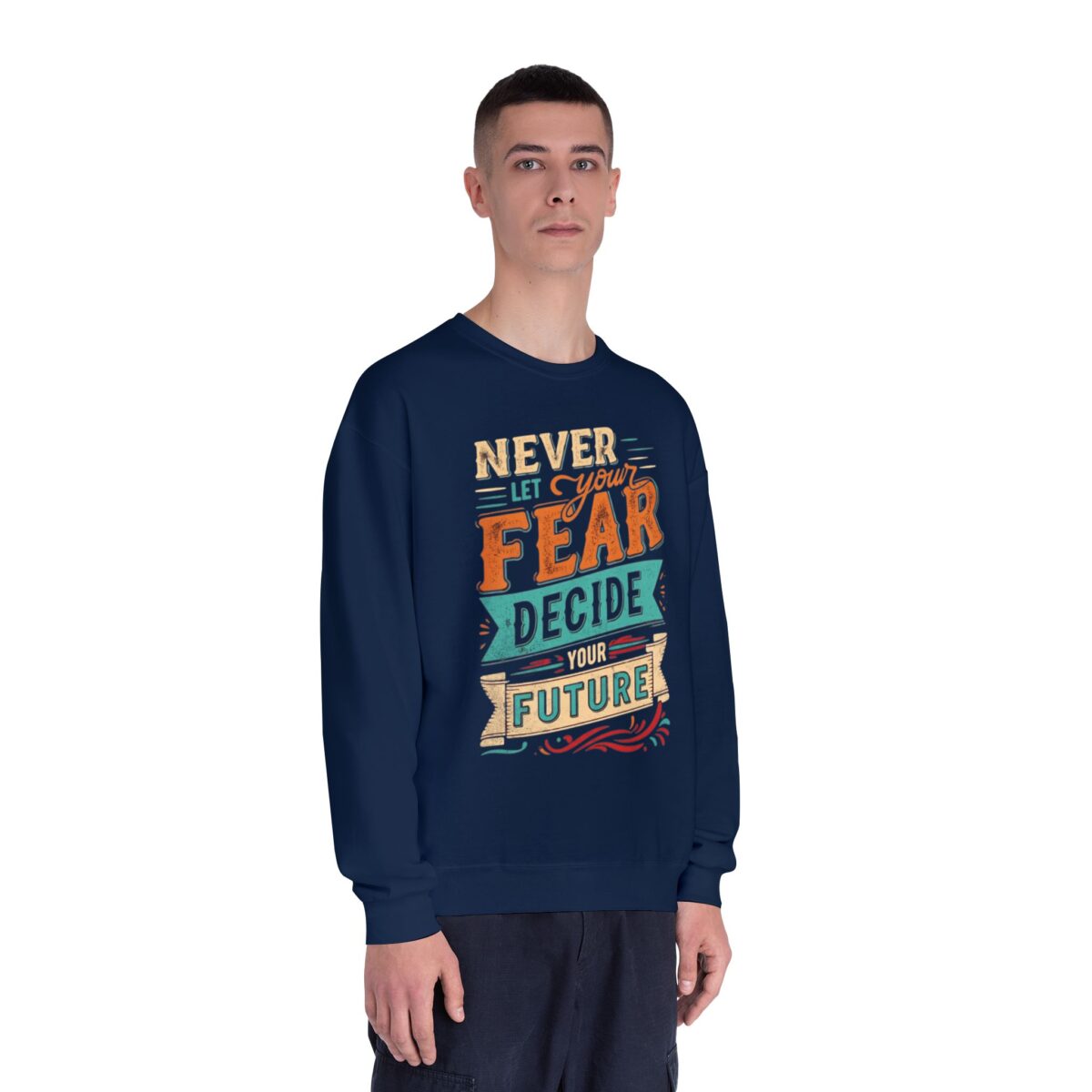 Never let your fear decide your future Unisex NuBlend® Crewneck Sweatshirt - Image 19