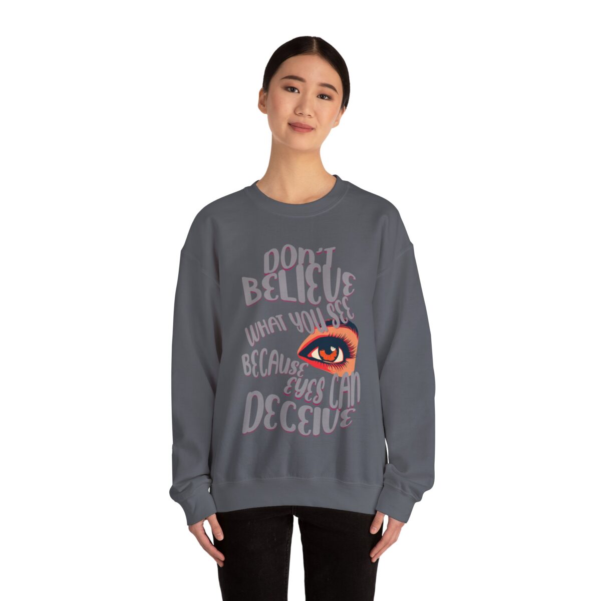 Don't believe what you see Unisex Heavy Blend™ Crewneck Sweatshirt - Image 16