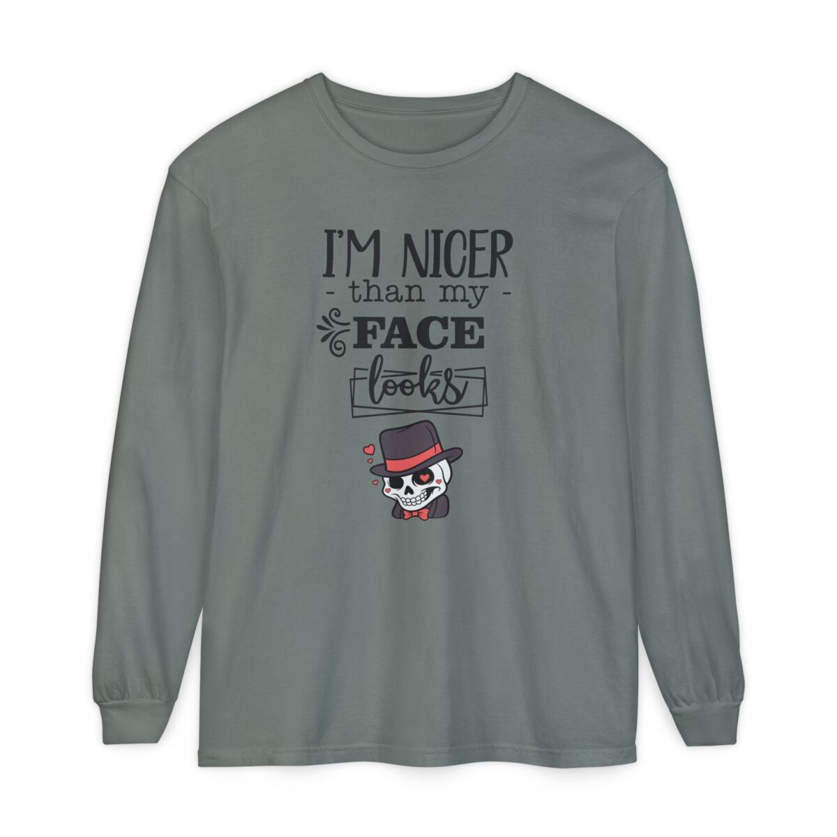 I am nicer than my face looks Unisex Garment-dyed Long Sleeve T-Shirt - Image 13