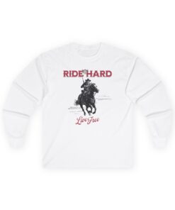Ride hard Unisex Ultra Cotton Long Sleeve Tee
