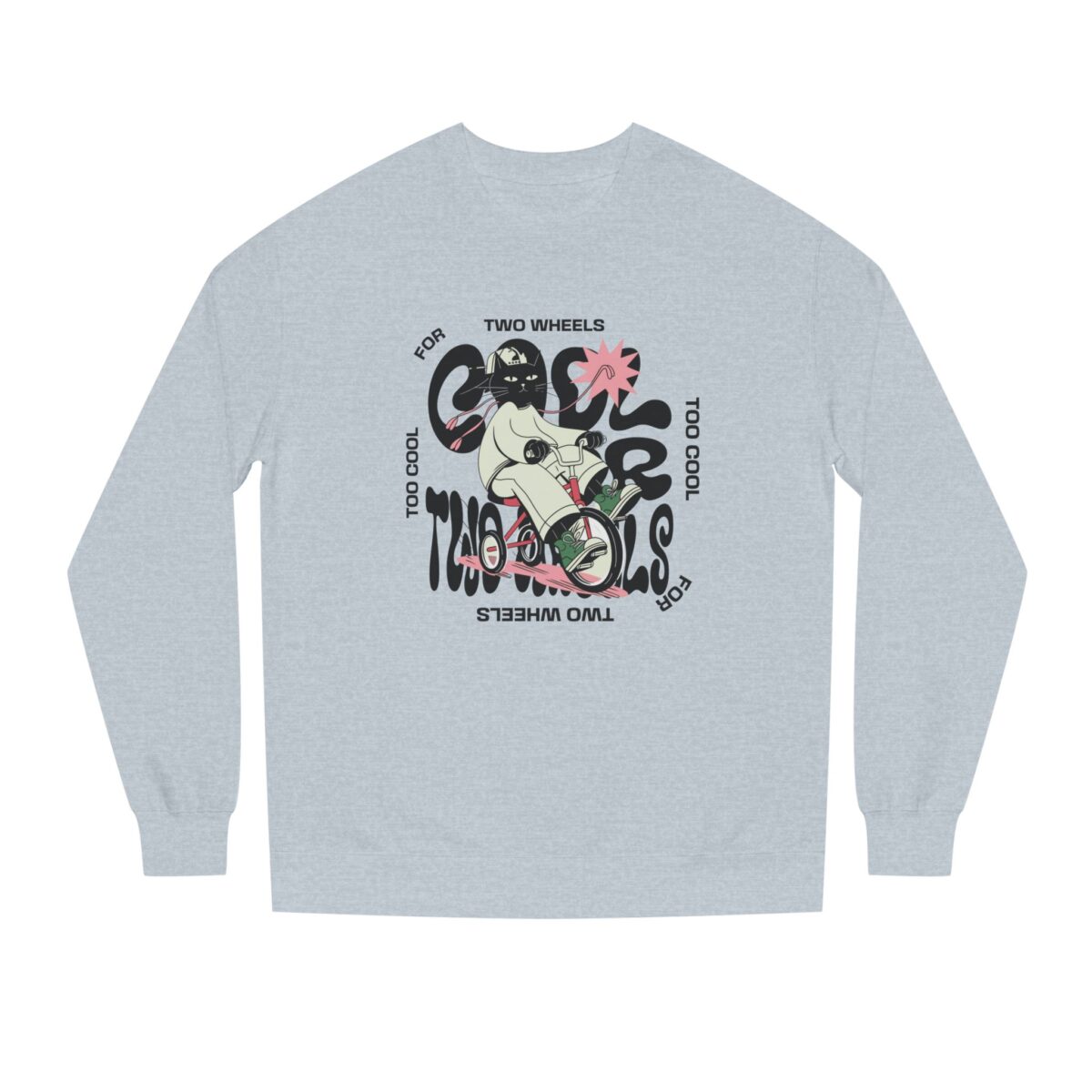 Too cool for two wheels Unisex Crew Neck Sweatshirt - Image 9