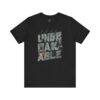 Unbreakable Unisex Jersey Short Sleeve Tee