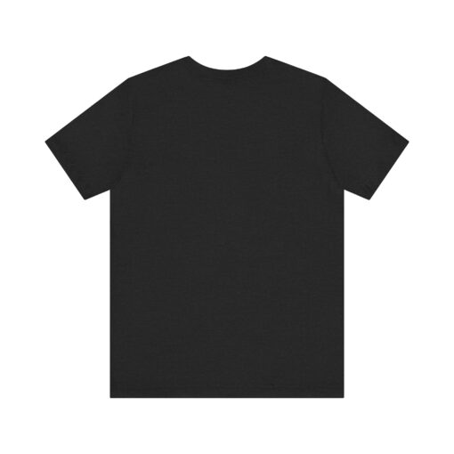 Unbreakable Unisex Jersey Short Sleeve Tee - Image 6