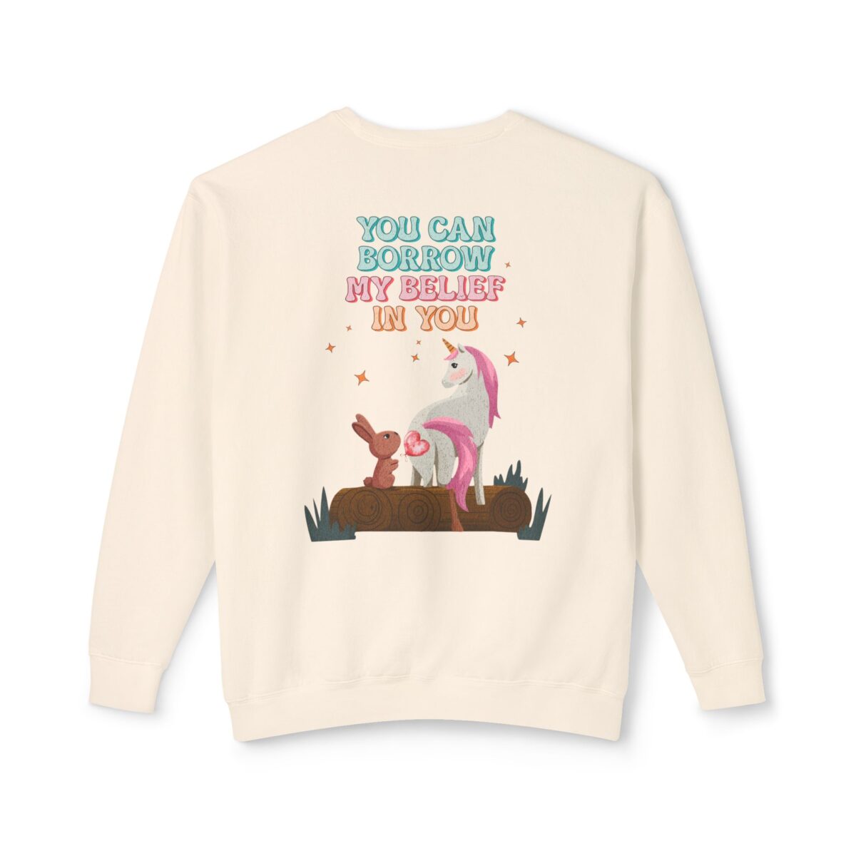 Yohave my belief in you Unisex Lightweight u can Crewneck Sweatshirt - Image 2