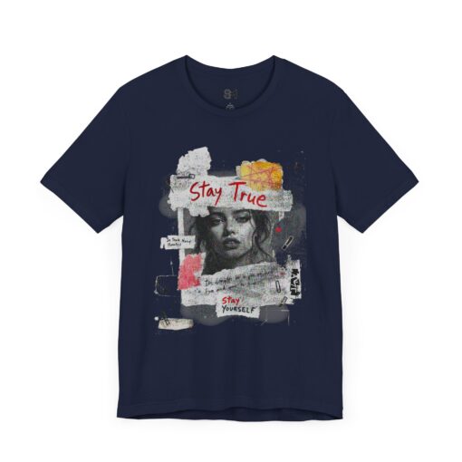 Stay true Unisex Jersey Short Sleeve Tee - Image 19