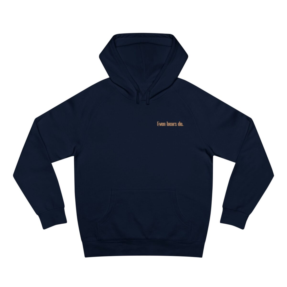 Even bears do Unisex Supply Hoodie - Image 21