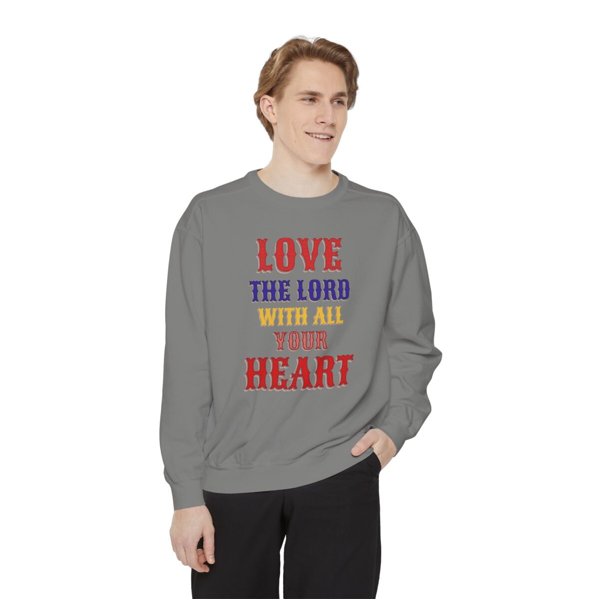 Love your God Unisex Garment-Dyed Sweatshirt - Image 23