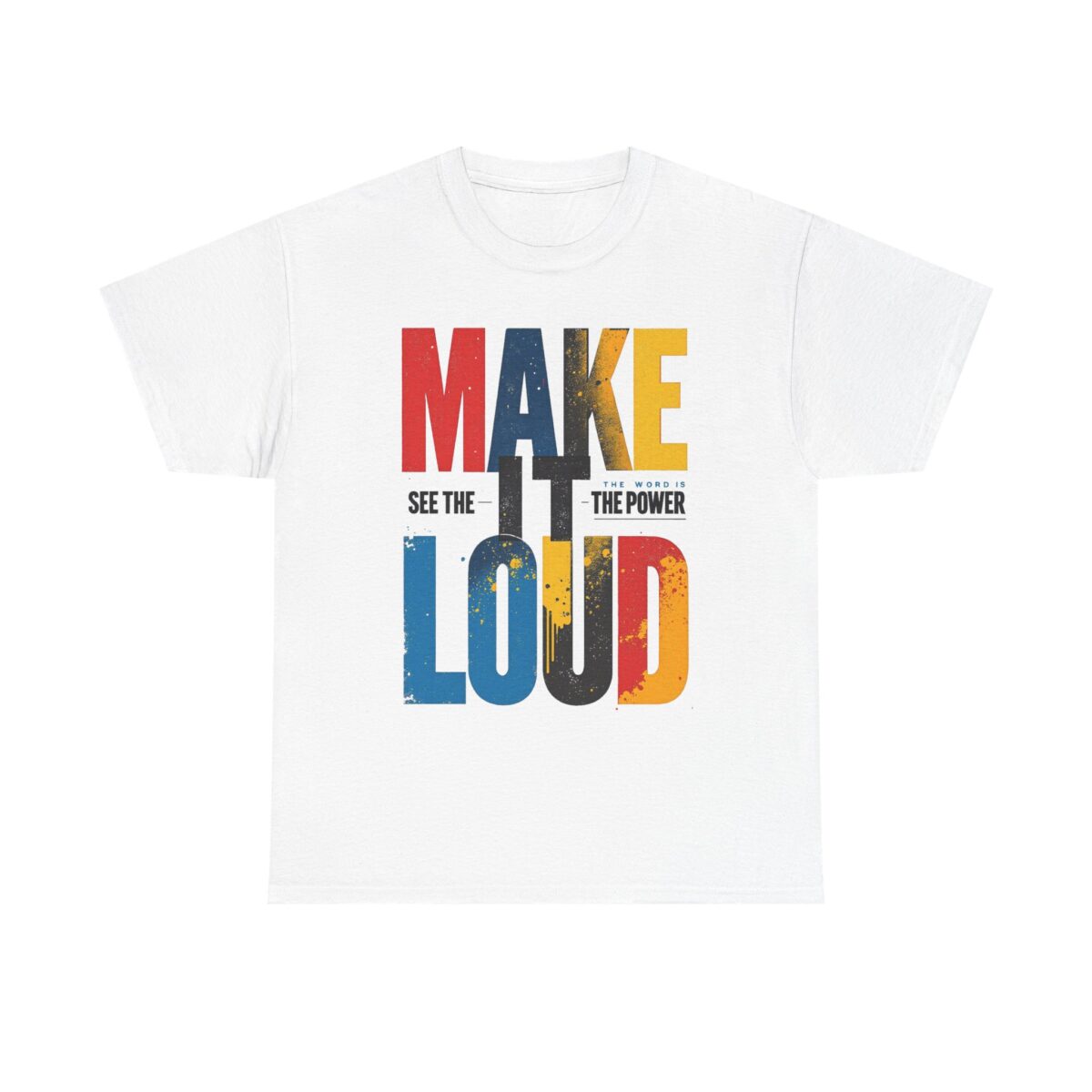 Make it loud Unisex Heavy Cotton Tee - Image 5