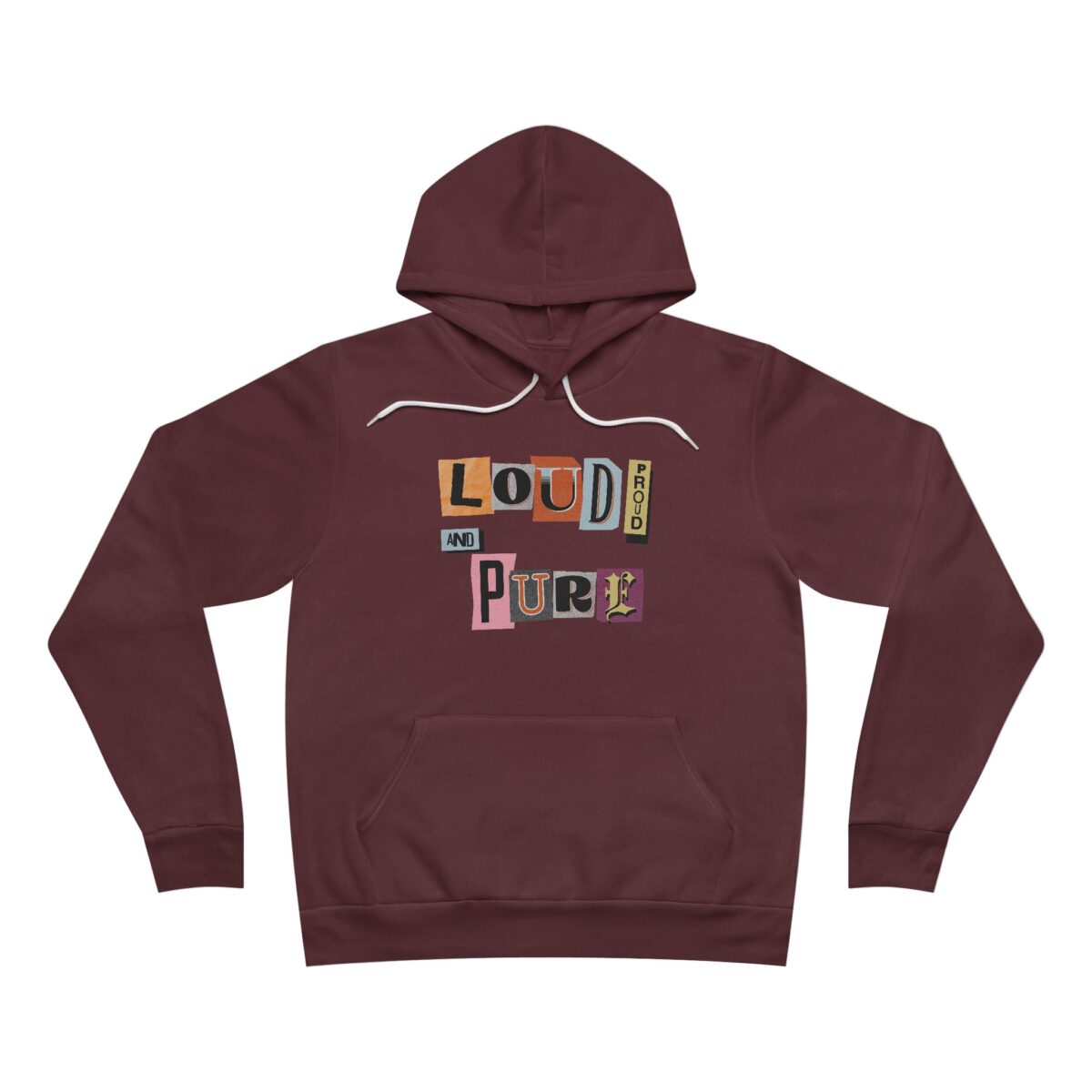 Loud Proud and Pure Unisex Sponge Fleece Pullover Hoodie