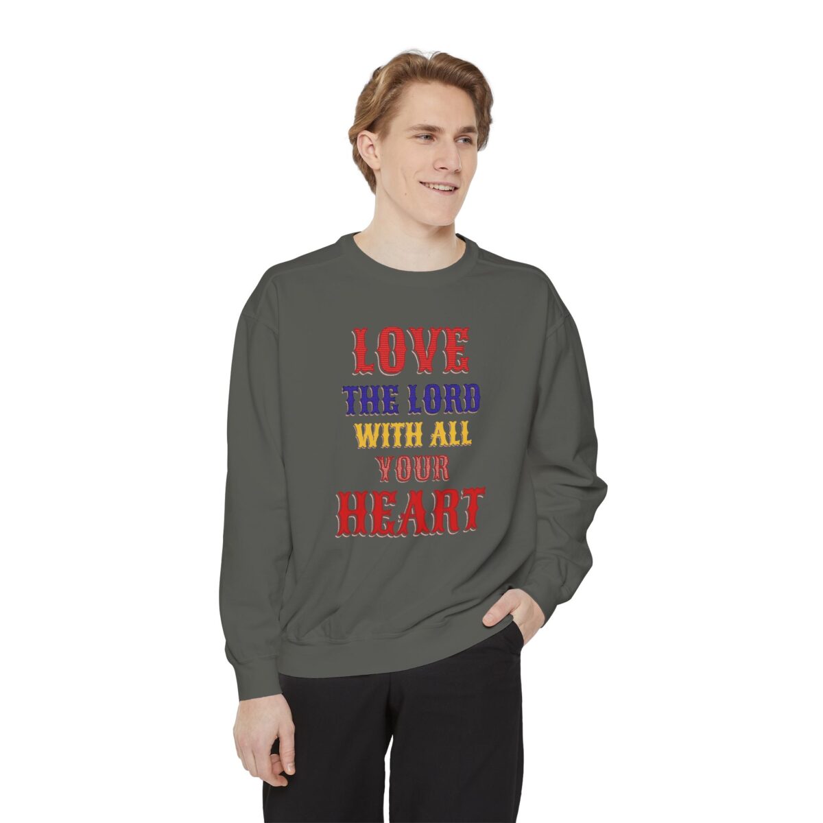 Love your God Unisex Garment-Dyed Sweatshirt - Image 19