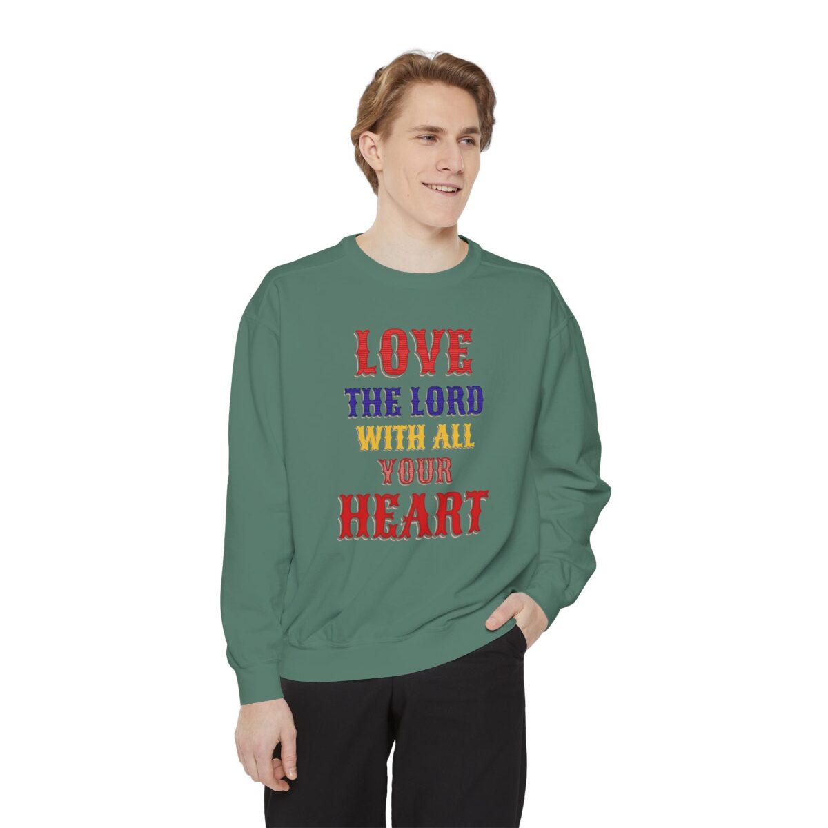 Love your God Unisex Garment-Dyed Sweatshirt - Image 31