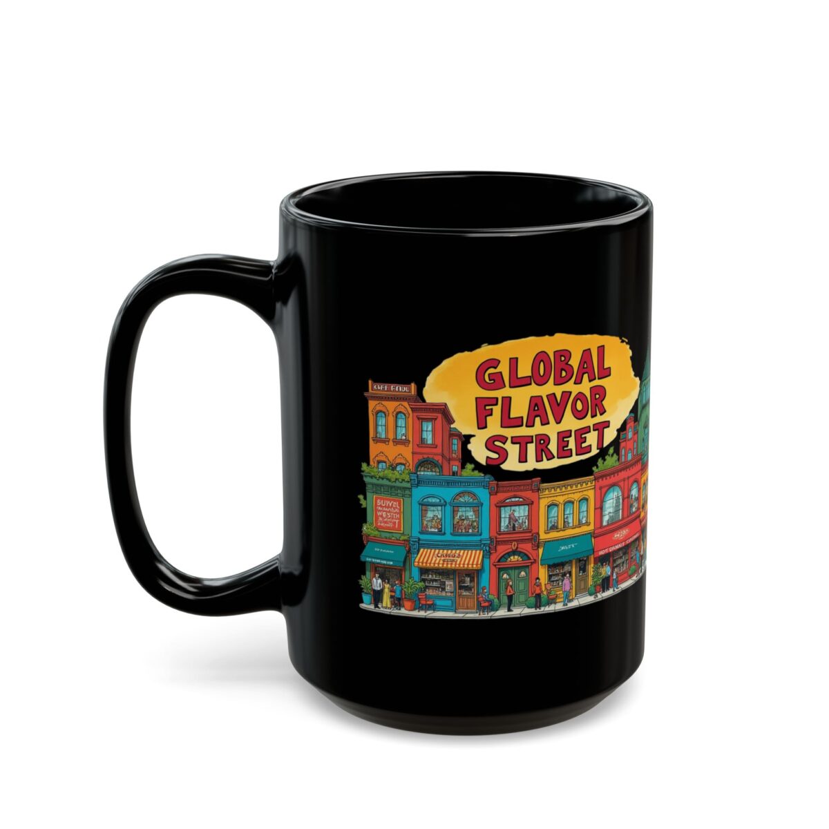 Global flavor street Black Mug (11oz, 15oz) - Image 7