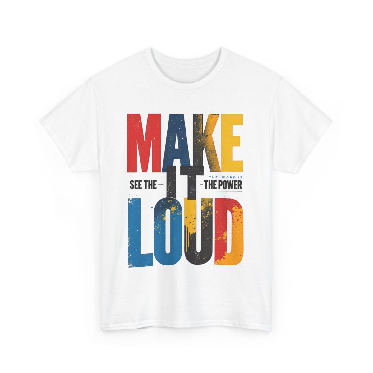 Make it loud Unisex Heavy Cotton Tee - Image 7