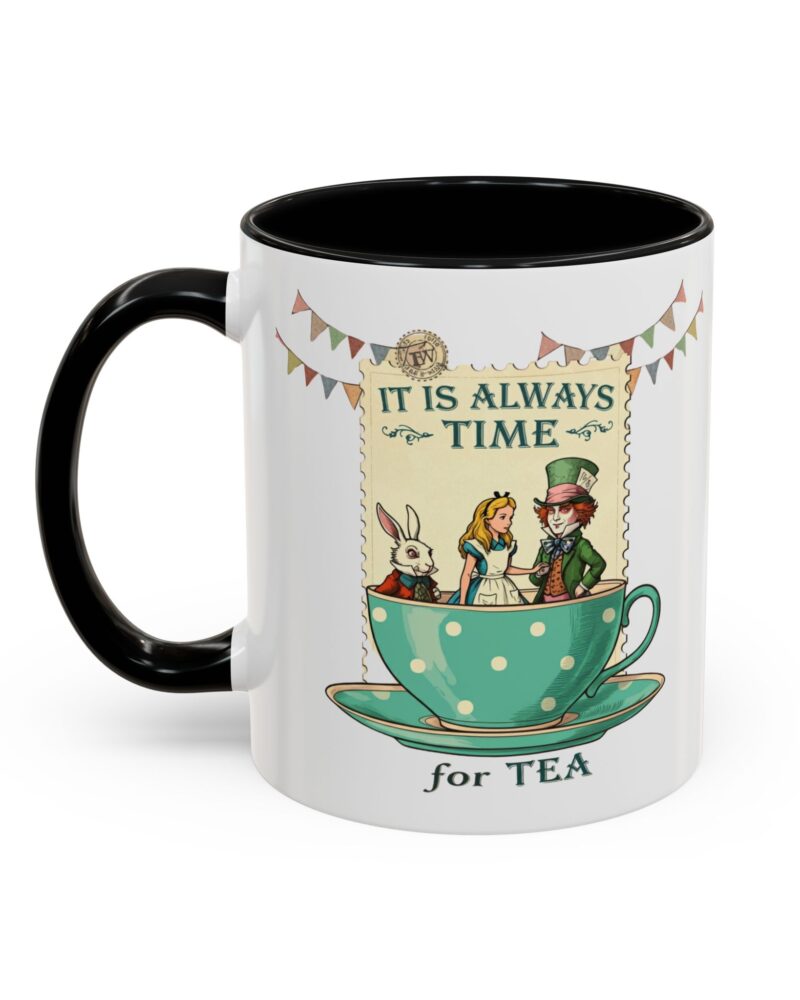 It is always time for tea Accent Coffee Mug (11, 15oz)