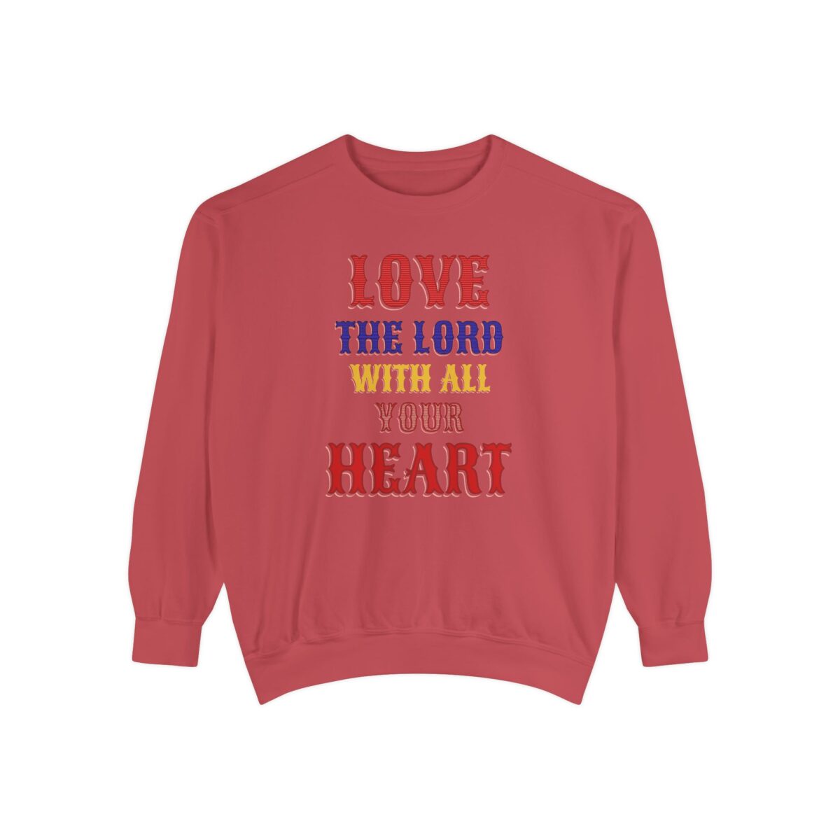 Love your God Unisex Garment-Dyed Sweatshirt - Image 37