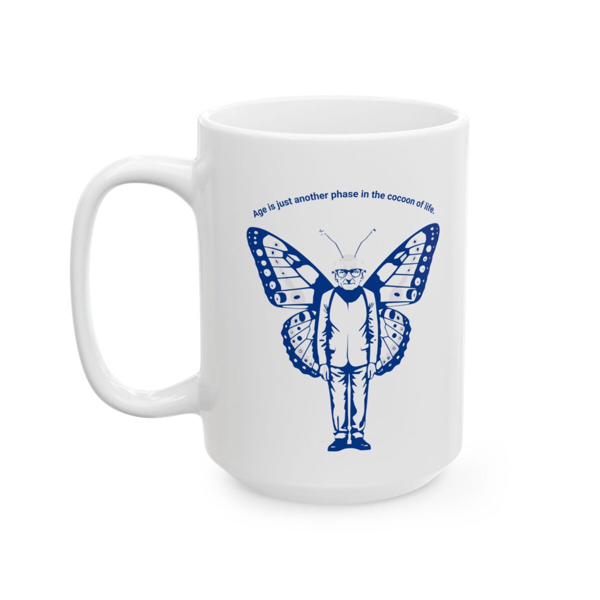 Age is just another phase Ceramic Mug, (11oz, 15oz) - Image 7