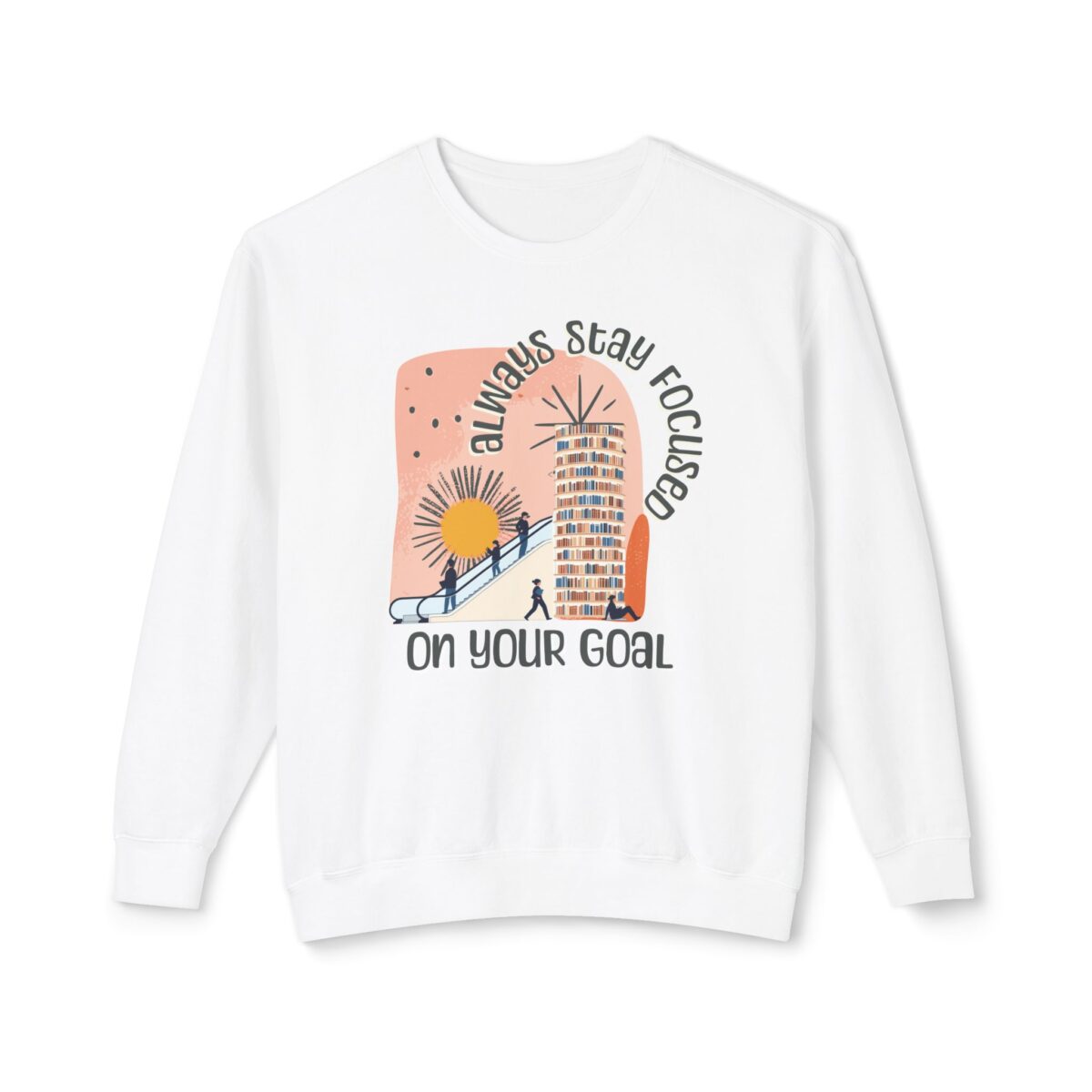 Always focused on your goal Unisex Lightweight Crewneck Sweatshirt - Image 5
