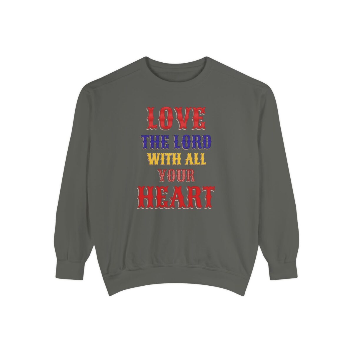 Love your God Unisex Garment-Dyed Sweatshirt - Image 17