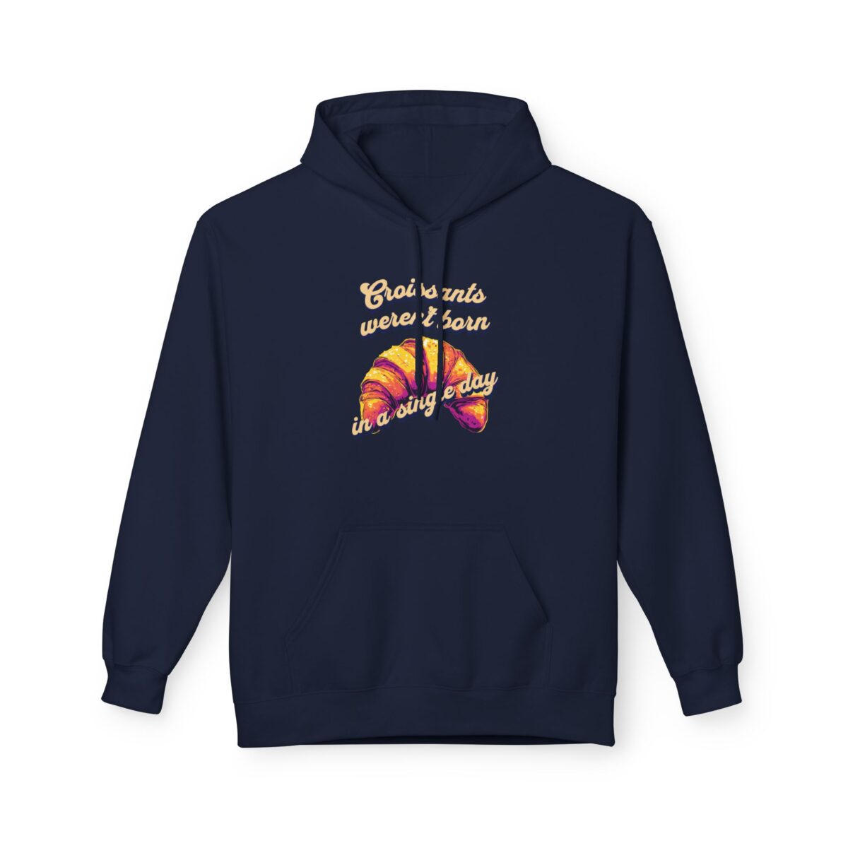 Croissants weren't born in a single day Unisex Midweight Softstyle Fleece Hoodie - Image 29