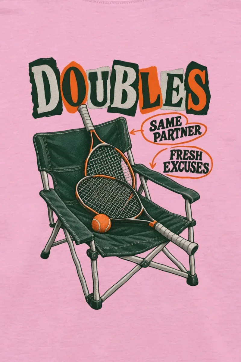 "Doubles Same Partner Fresh Excuses" Unisex Longsleeve T-shirt - the graphic up close