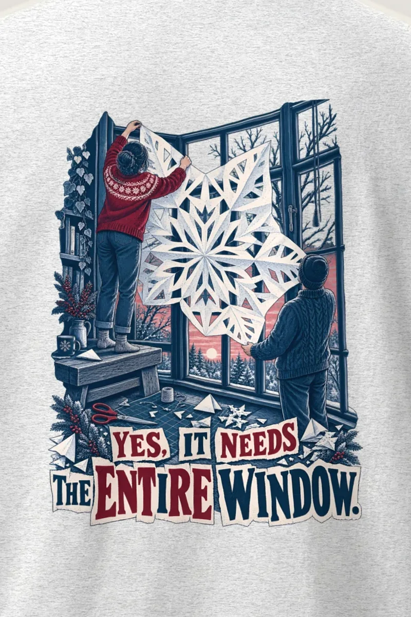 "Yes, It Needs The Entire Window" Heavyweight Unisex Crewneck T-shirt - the graphic up close